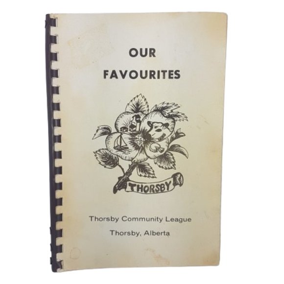 Vintage 1980s Cookbook Thorsby Community League Our Favourites Thorsby Alberta - Picture 16 of 16